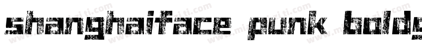 shanghaiface punk boldgb regular字体转换
